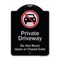 Signmission Designer Series-Private Driveway Don't Block Open Closed Gate W/ No Park, 24" x 18", BS-1824-9923 A-DES-BS-1824-9923 - alternate 1